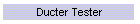 Ducter Tester