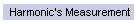 Harmonic's Measurement